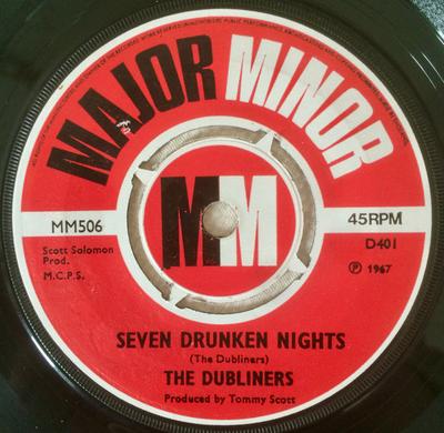 7inch Record DUBLINERS - Seven Drunken Nights MM506 Major Minor 1967 UK Folk Used
