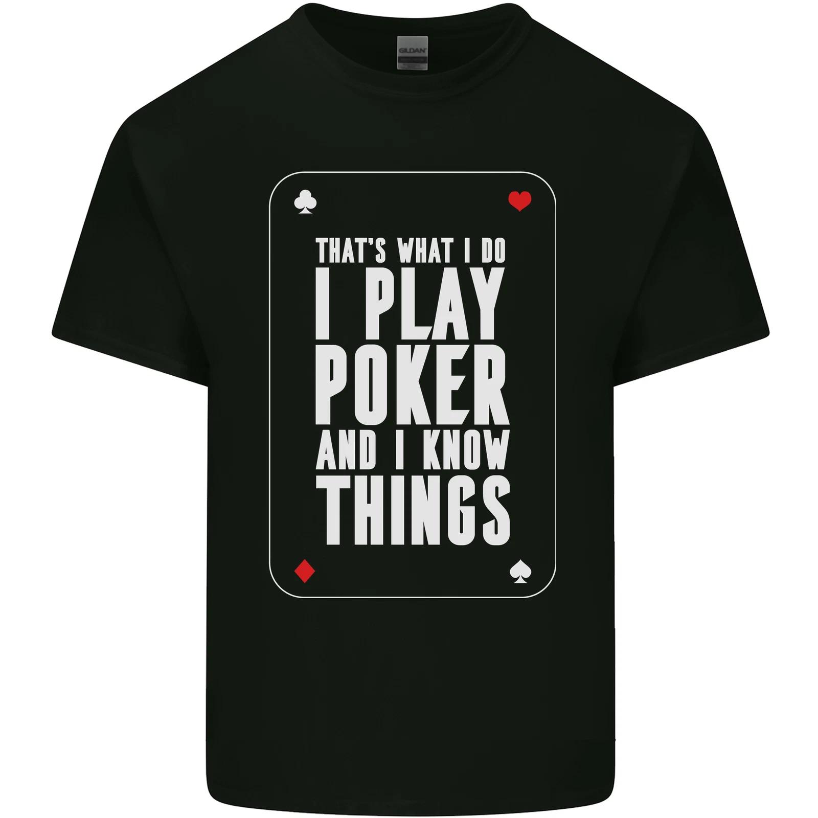 

I Know Things and I Play Poker Funny Kids T-Shirt Childrens 2XL