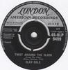 7inch Record CLAY COLE  Twist Around The Clock 45HLP9499 London Records 1962 UK Rock Used