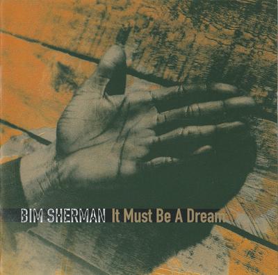 CD BIM SHERMAN - It Must Be A Dream MNTCD1005 Mantra Recordin 1997 UK Dance & Electronica Used
