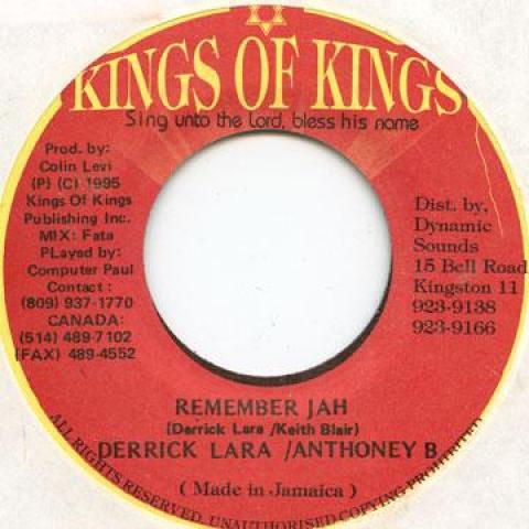 

7-дюймовая пластинка DERRICK LARA, ANTHONY B - Remember Jah Kings Of Kings 1995 Ямайка Регги, Ска и Даб