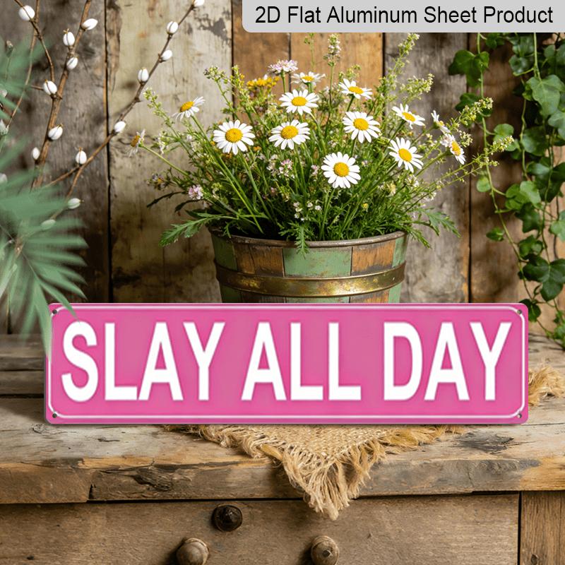 

15.7×3.94inch SLAY ALL DAY Chic Pink Metal Sign - Vintage-Inspired Wall Art, Rustic Aluminum decorative sign for Home, Farmhouse, Bar, Cafe, Garage 40cm x 10cm
