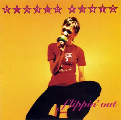 

CD GIGOLO AUNTS - Flippin Out FIRECD35 Fire Records 1993 UK Rock Used
