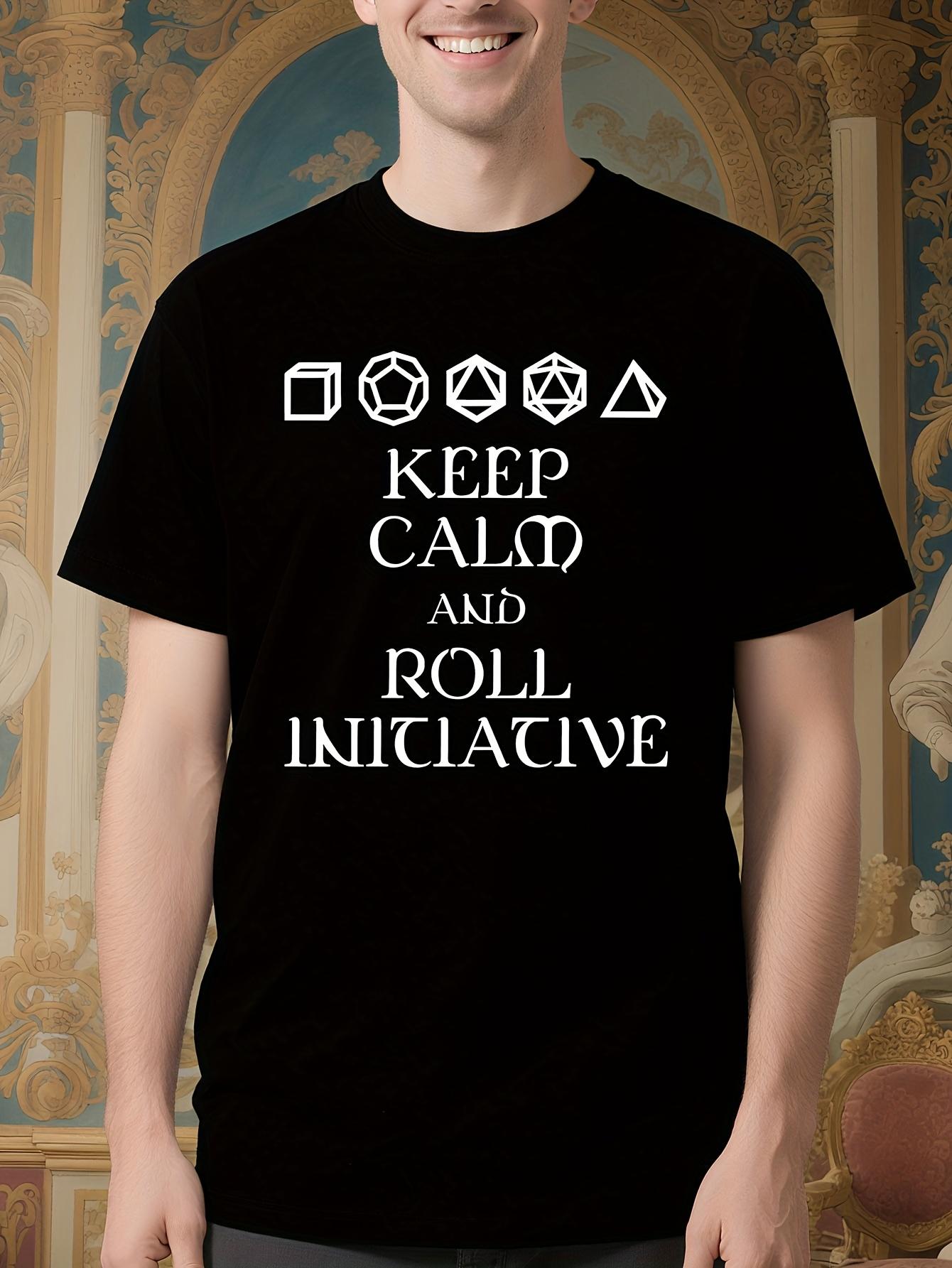 Keep Calm and Roll Initiative Dungeons and Dragons Tshirt... XXXXL