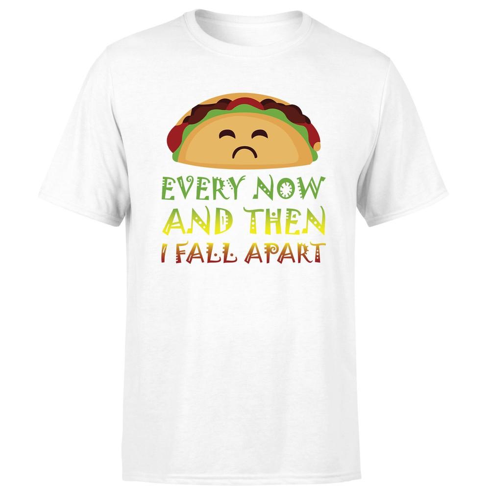 Every Now And Then I Fall Apart Unisex T Shirt Funny Food Lovers Tee 2XL