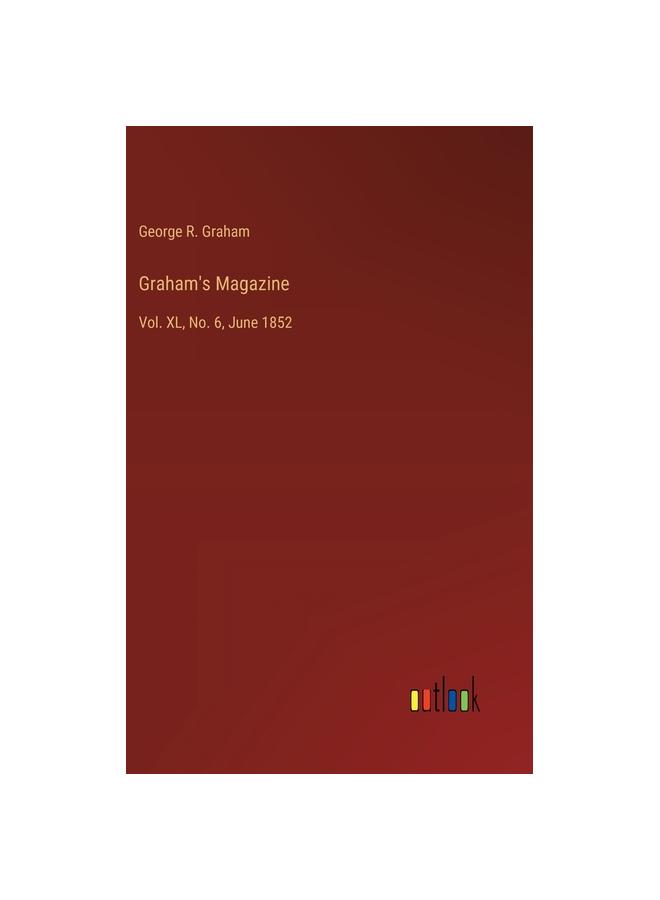 Graham's Magazine : Vol. XL, No. 6, June 1852 купить недорого ...
