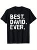 Funny Best David Ever Men's T-Shirt - Distressed Print Funny Statement Tee Wit