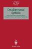 The Developmental SystemS : At the Crossroads of System Theory, Computer Science, and Genetic Engineering Book