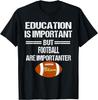 Football Education Humor Sarcastic Funny Christmas Gift T-Shirt