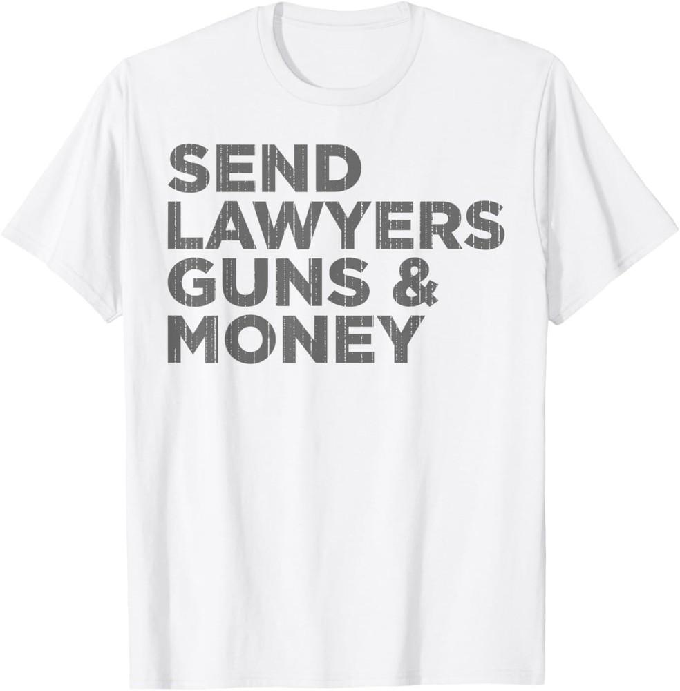 Футболка  Send Lawyers Guns Money  Унисекс XXXL