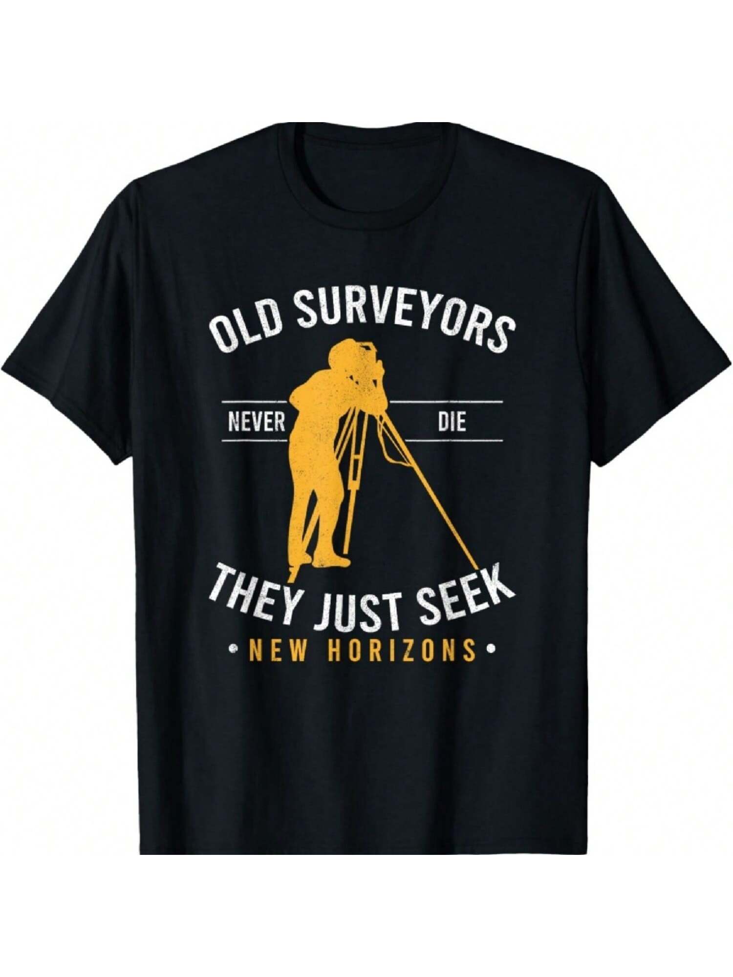 Surveying Grandpa Old Surveyors Never Die Land Surveyor T-Shirt S