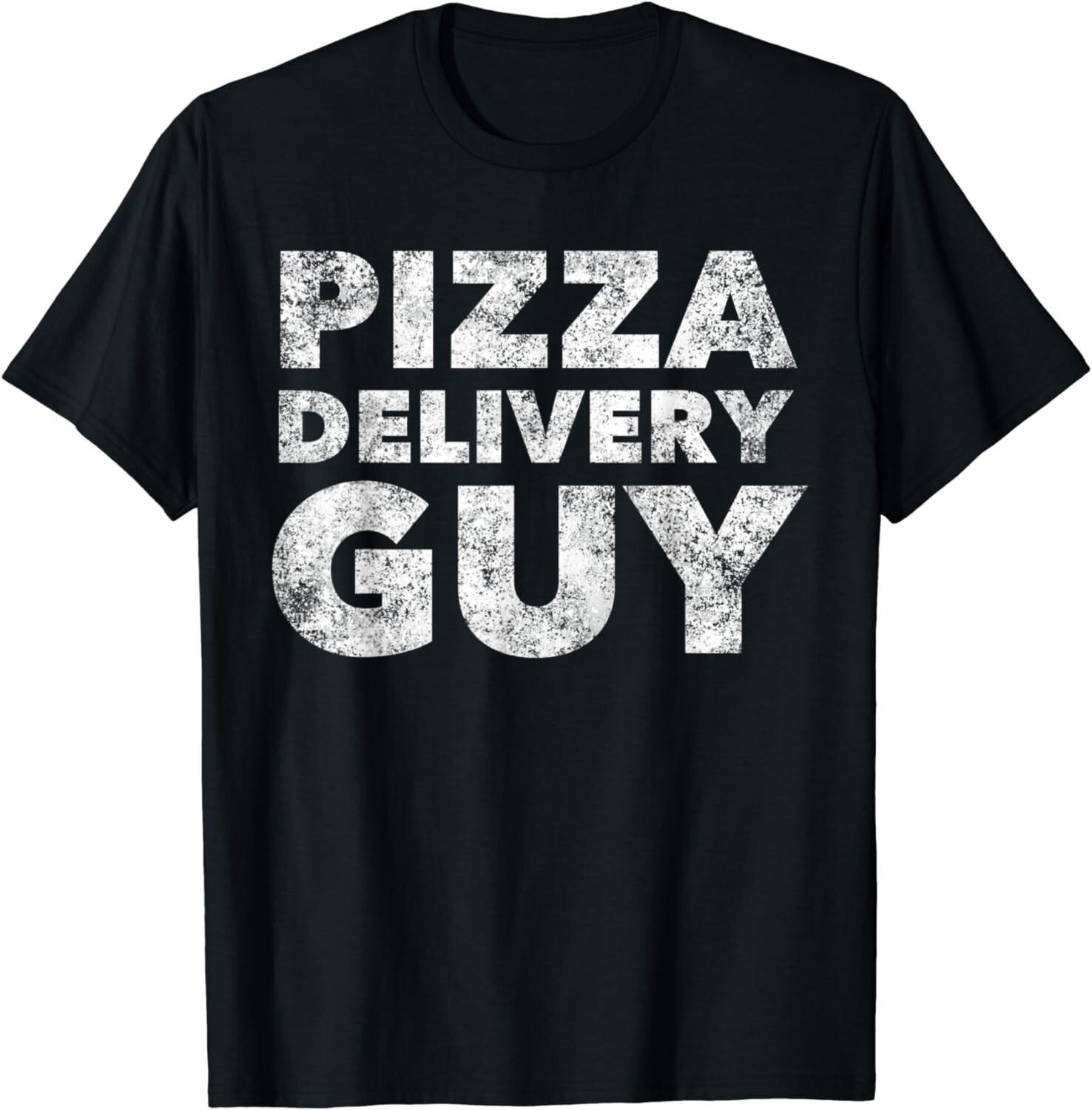 Pizza Delivery Guy for Men Funny Costume Gifts Gift Unisex T-Shirt XXXL