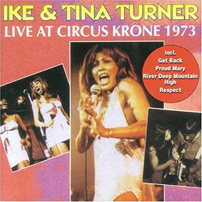 CD IKE & TINA TURNER - Live At Circus Krone  GRR83810 Gammarock Recor 2000 Germany Soul/Funk Used