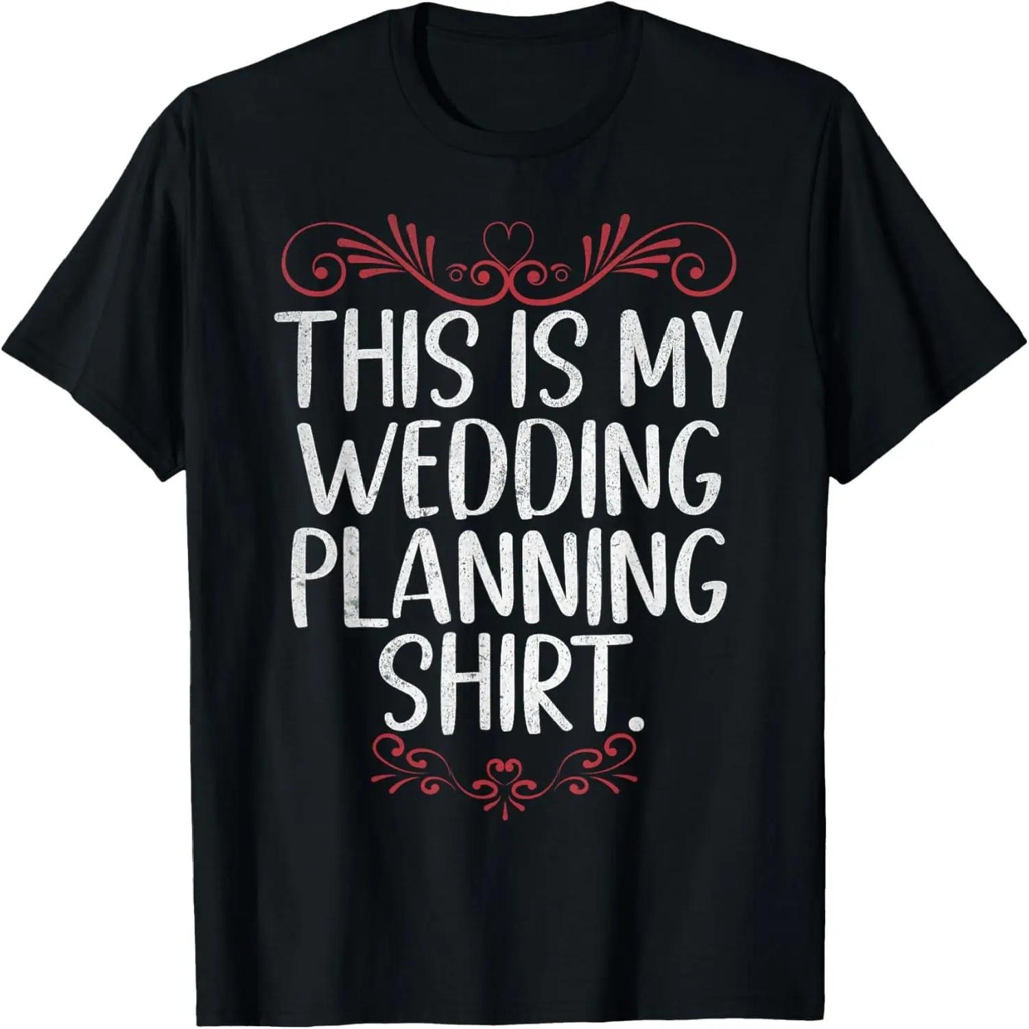 This is my Wedding Planning Shirt Bride T-Shirt S разноцветный