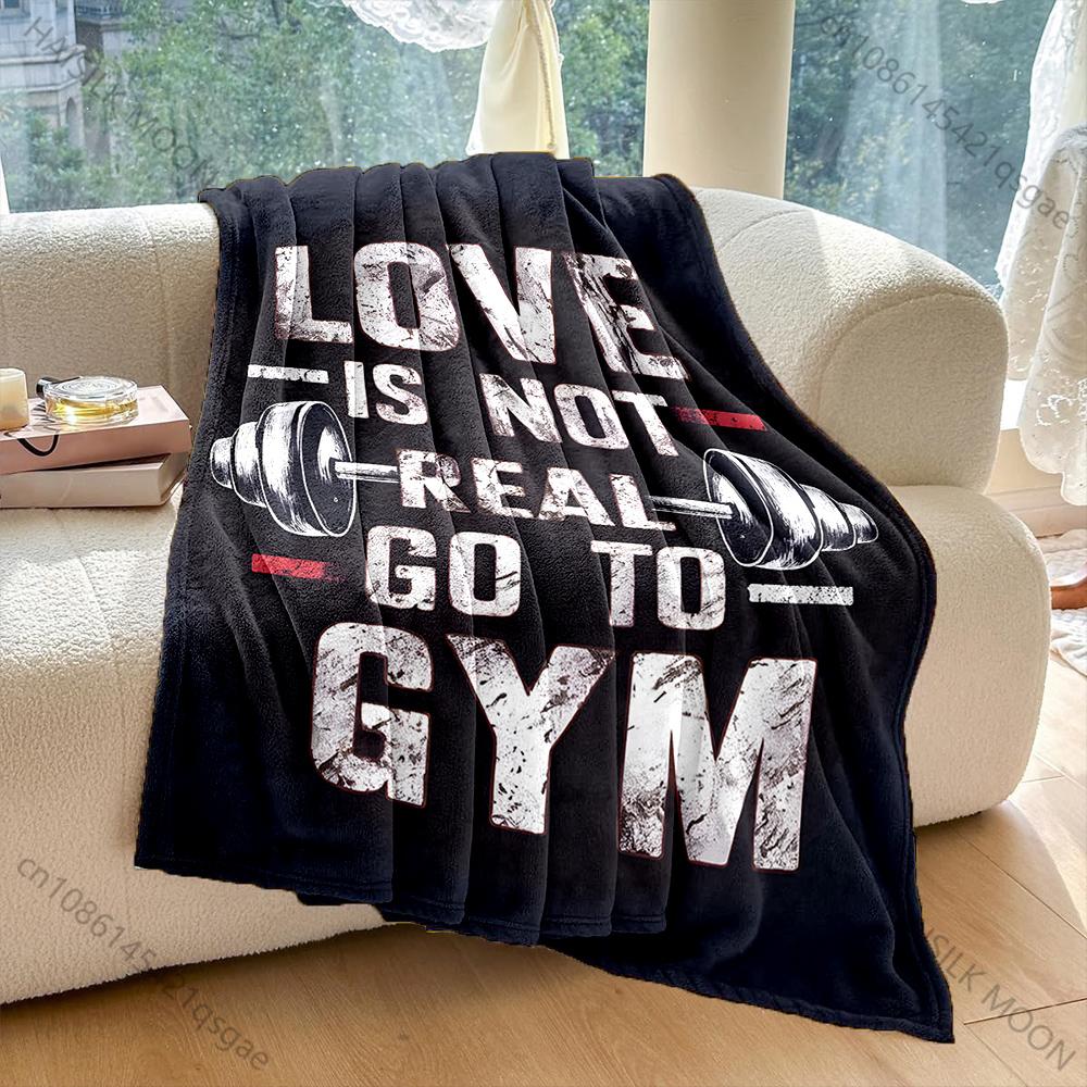 1PC Love not real go gym dumbbell Print Adult Children Warm Blankets Home Travel Car Soft Comfortable Suitable for all seasons 75X95CM