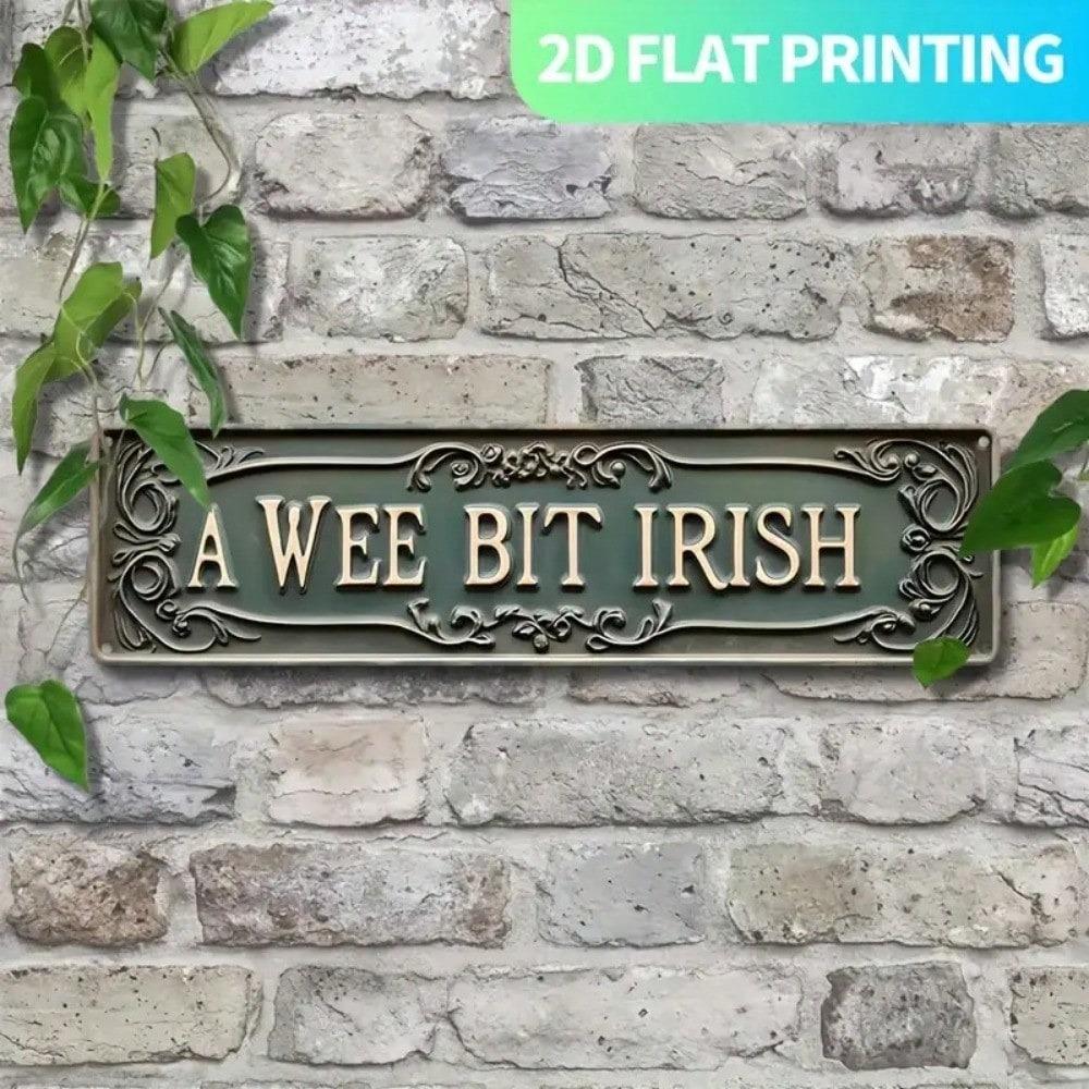 Vintage A WEE BIT IRISH Metal Sign 15.7x3.9in Wall Decor, Pre-Drilled Rustic Farmhouse Hanging Plaque for Kitchen Porch Home
