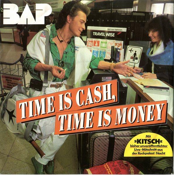 7inch Record BAP  Time Is Cash Time Is Money 1C0061471537 EMI MUSIKANT 1986 Germany Rock Used