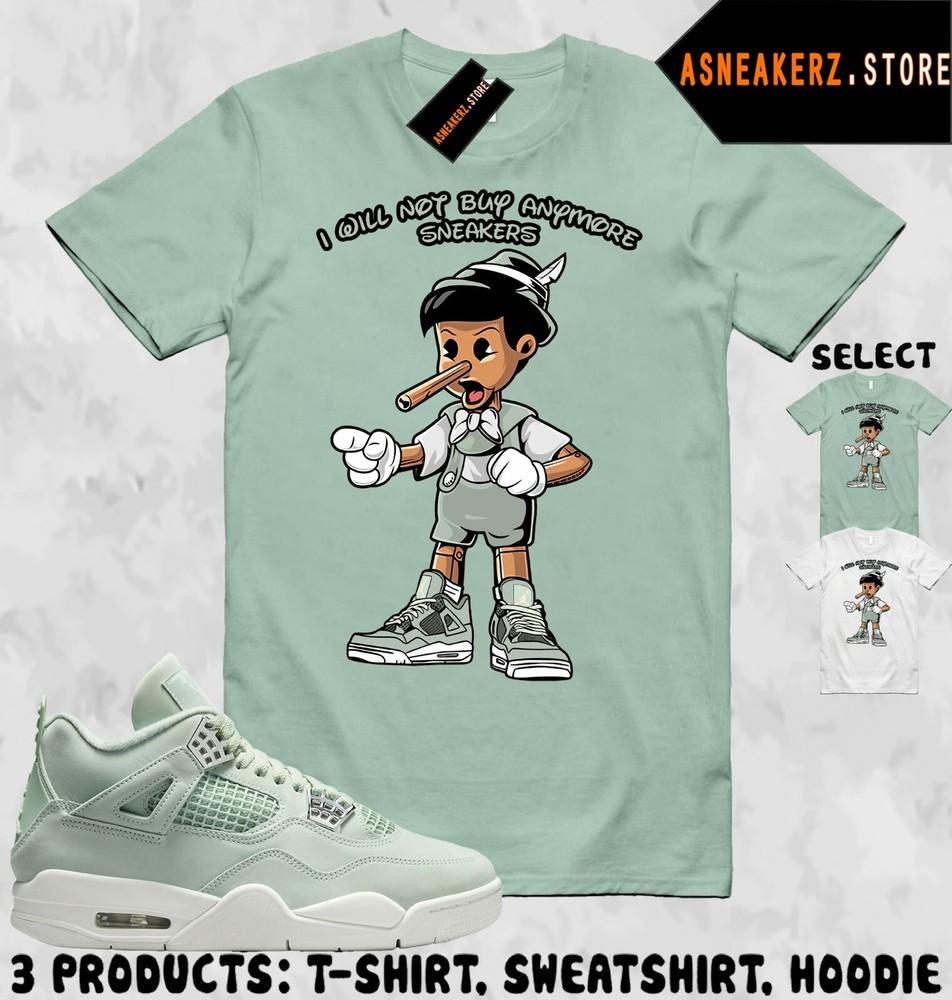 

Shirt Matching AJ 4 Abundance Seafoam Sail Match Sneaker Sneakerhead Pinocchio Unisex T-Shirt XXXL