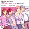 Rising GoldenXXsection VS LILIAN “HELIOS Heroes” [Deluxe Edition]