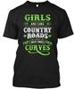 Les filles sont comme les routes de campagne Les meilleures ont un T-shirt Fabriqué aux États-Unis S-5XL