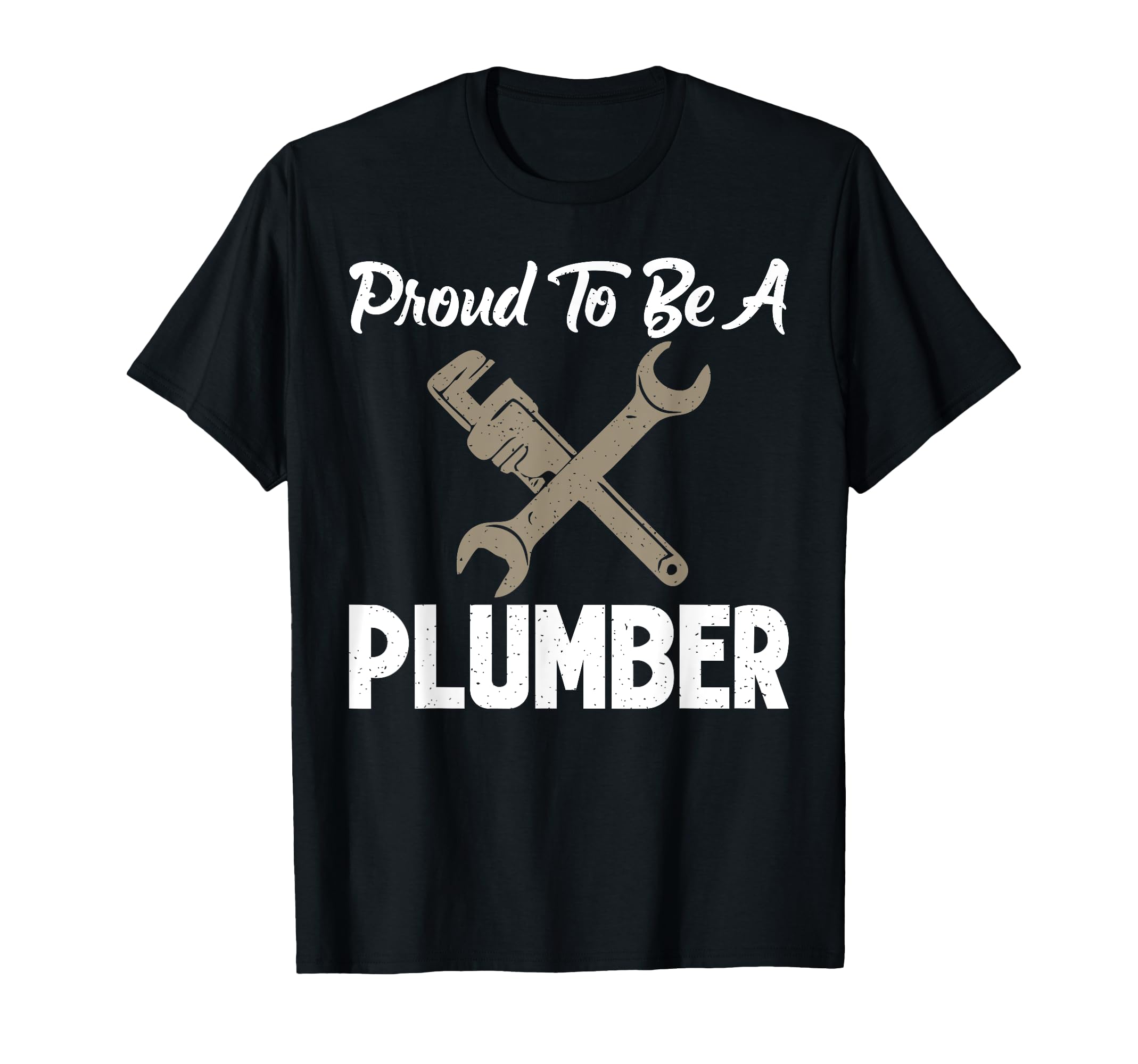 

proud to be a I m plumber. T-shirt чёрный