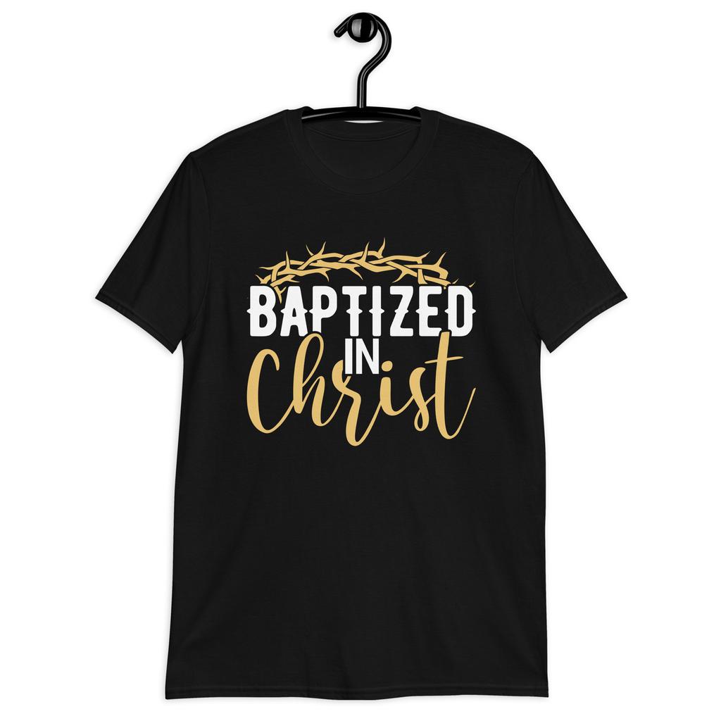 Baptized in Christ Shirt Christian Shirts Baptism Christian