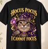 Hocus Pocus I Cannot Focus Cat Shirt, Funny Wizard Cat Meme T Shirt