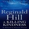A Killing Kindness by Reginald Hill Paperback Book 9780007313075