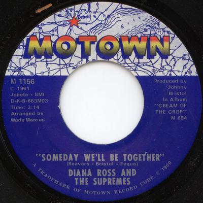 Disque 7 pouces SUPREMES - Someday We'll Be Together M1156 Motown 1969 Soul/Funk US Occasion