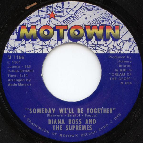 

7inch Record SUPREMES - Someday We ll Be Together M1156 Motown 1969 US Soul/Funk Used