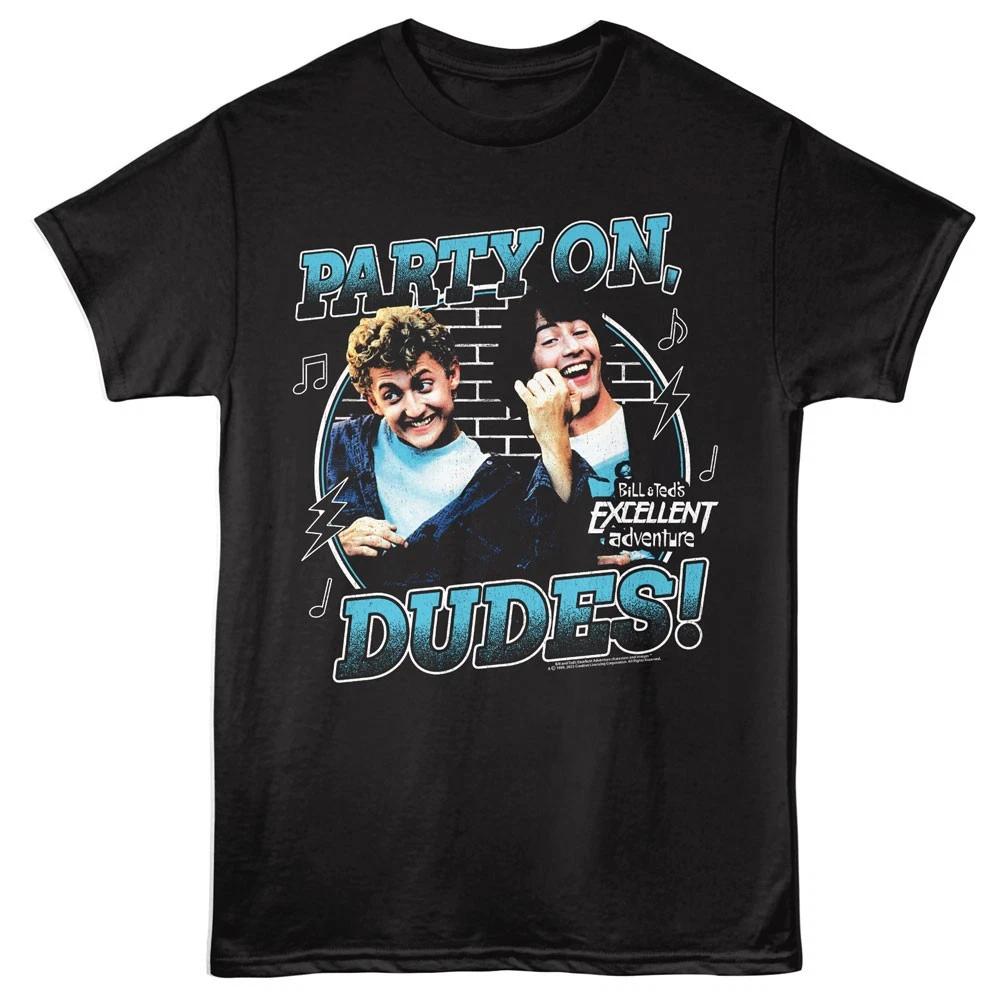 

Bill & Ted s Excellent Adventure Movie Party On Dudes Men s T shirt XL