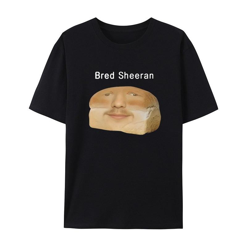 

Funny Ed Sheeran Meme White Casual TShirt Mens and Womens Luxury Brand Top M