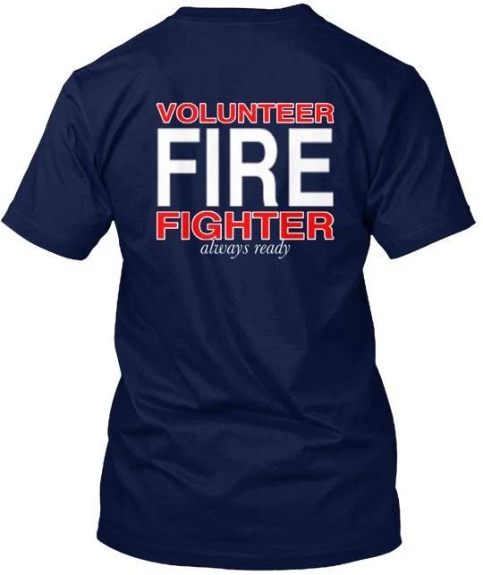 Volunteer Firefighter TTshirt Made in the USA Size S to 5XL 2XL