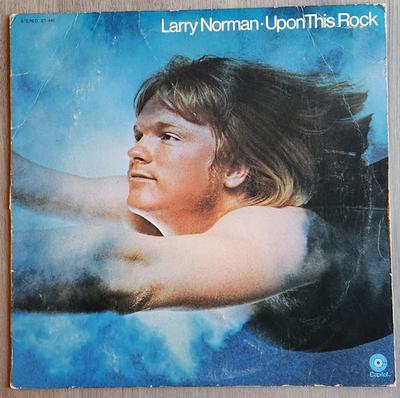 LP Record LARRY NORMAN  Upon This Rock ST446 CAPITOL 1970 US Rock Used