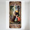 Vintage Metal Tin Sign 'Sometimes I Look Back On My Life & I’M SERIOUSLY IMPRESSED I’M STILL ALIVE' - Forest Logging Humorous Wa