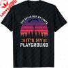 The Sky Is Not My Limits Its My Playground Graphic T Shirt Unisex Summer Cotton Short Sleeve Sky Player Meme Casual Daily Outfit