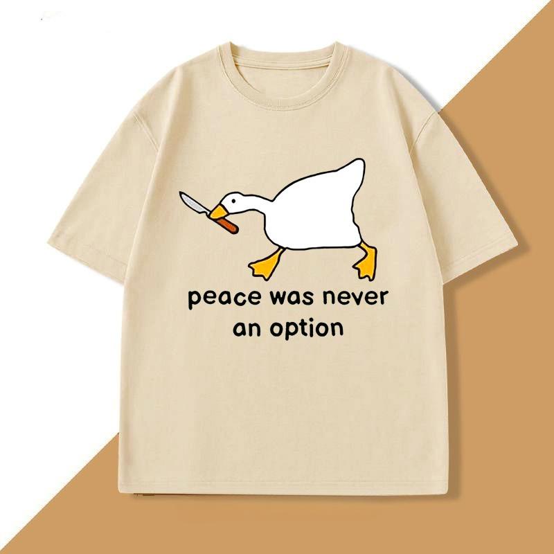 Peace Was Never An Option T Shirt WOMEN Murder Duck T-Shirt Funny Duck Goose Graphic T Shirts Casual Cotton Short Sleeve Tees
