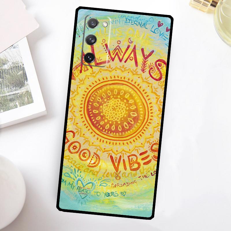 Positive Good Vibe Quote Case For Samsung Galaxy S22 S23 S24 Ultra Plus Note 10 20 S8 S9 S10 S20 FE S21 FE Cover