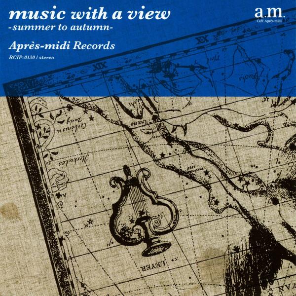 

CD VARIOUS - Music With A View -Summer To Autumn RCIP0130 Apres-Midi Reco 2009 Japan ObiJazz Used