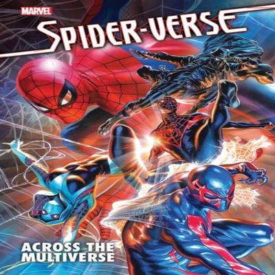SpiderVerse Across The Multiverse by Marvel Comics Paperback Book 9781302957339