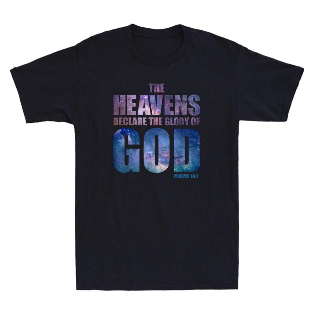 Heavens Declare Glory of GOD Christian Creation Psalm 19:1 Vintage Men s T-Shirt S