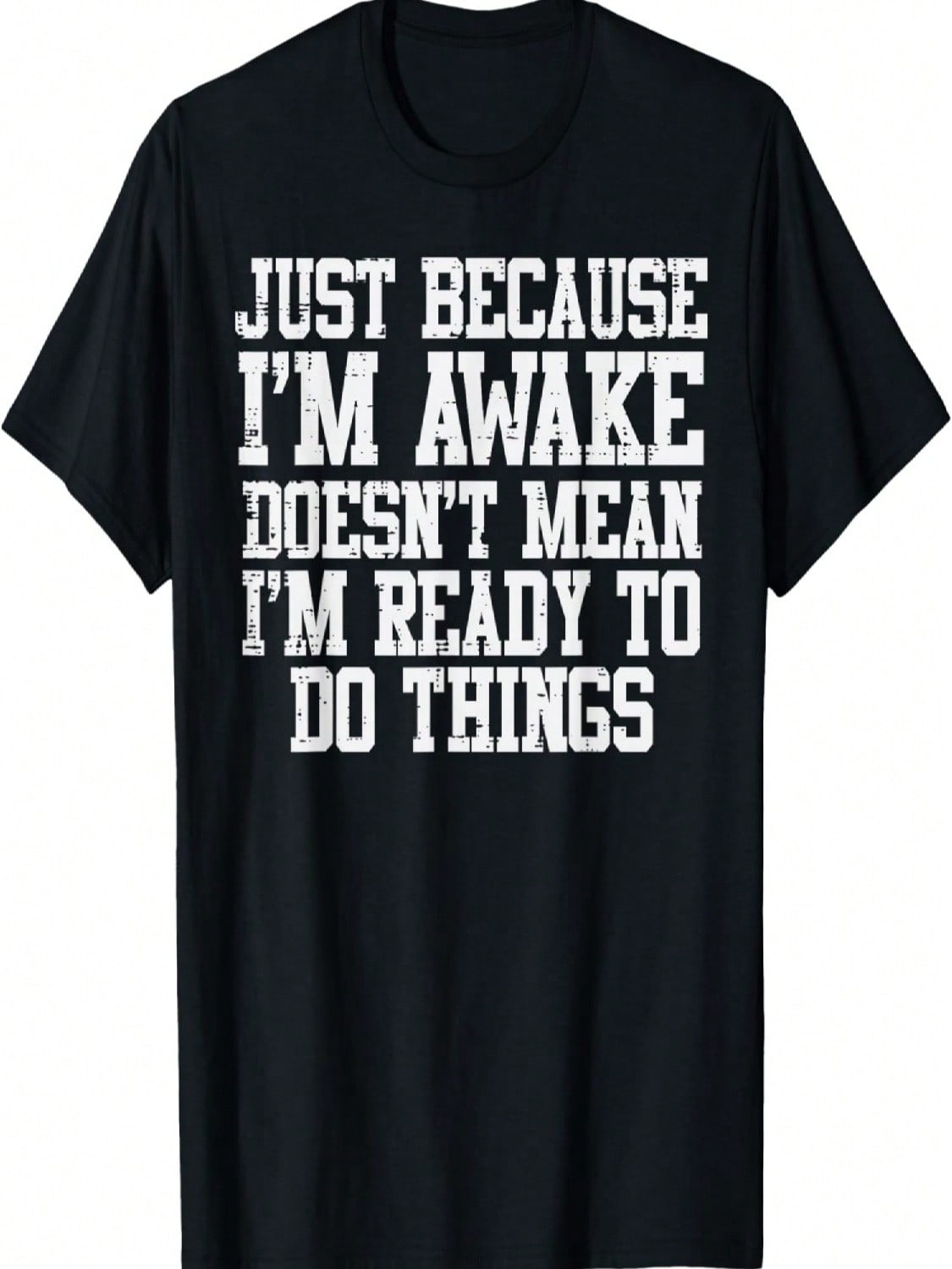 Just Because Im Awake Funny Saying Mom Kids Teens T-Shirt S разноцветный