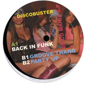 12inch Record DISCOBUSTER - Disco Mania EP DISCOBUSTER003 Discobuster 2006 Germany Dance & Electronica Used