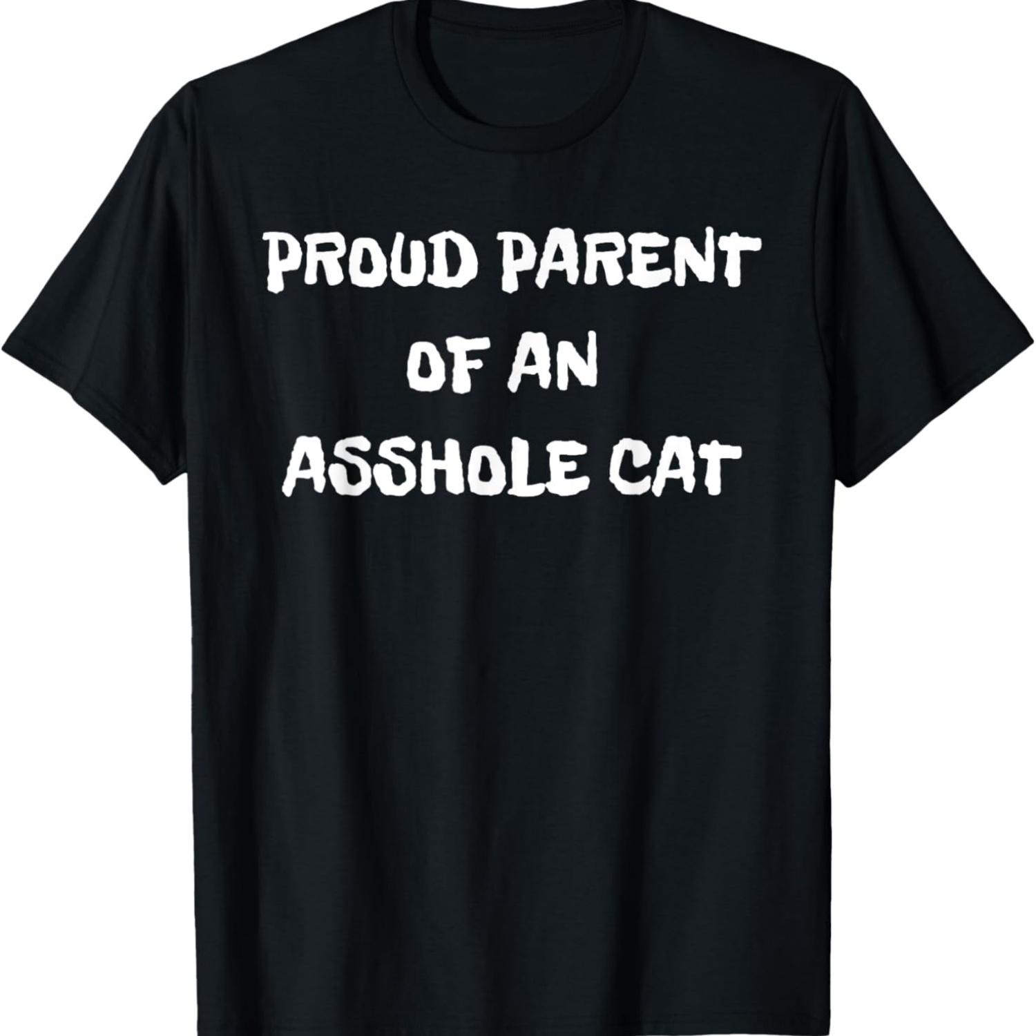 

Asshole Cat - Cat Lover - Crazy Cat Lady Shirt Gift T-Shirt S чёрный