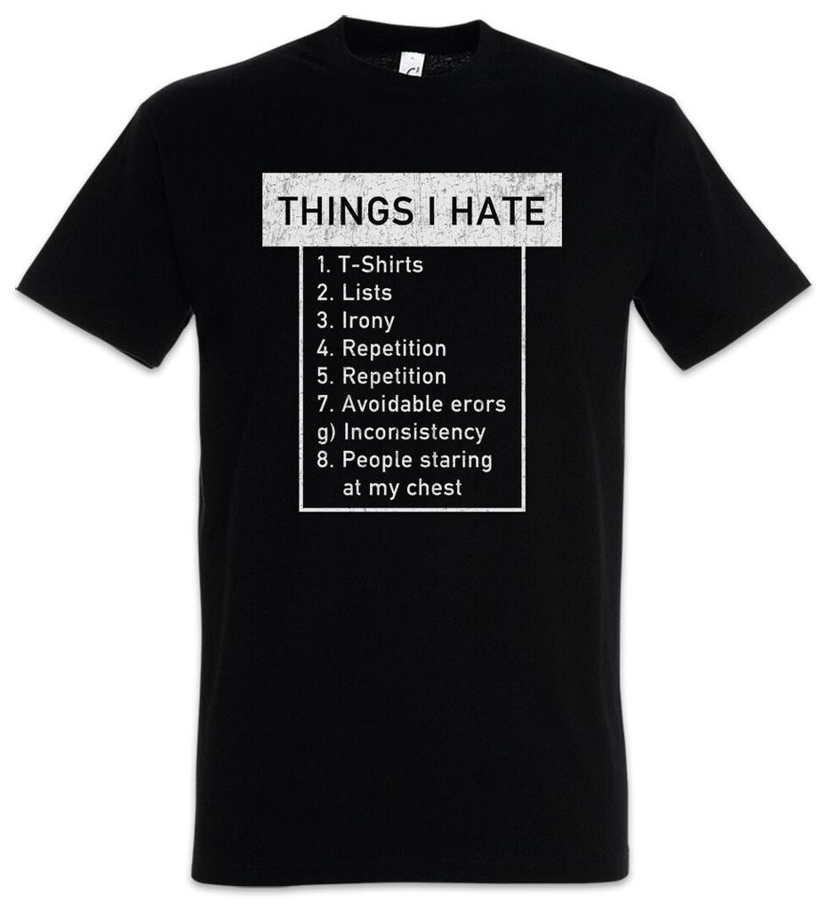Things I Hate T-Shirt Fun Nerd Geek coder Computer Science Scientist Gamer