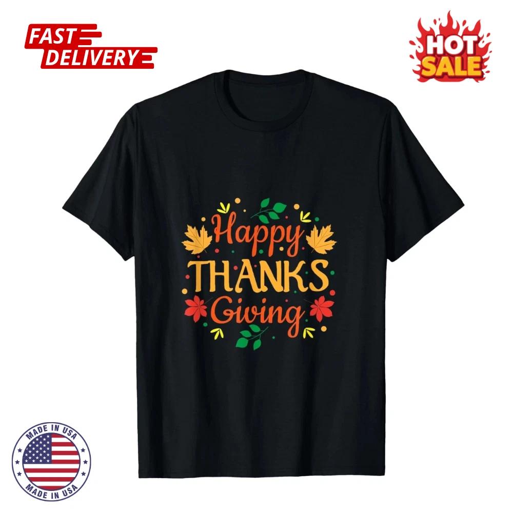 SALE - Happy Thanksgiving Funny Turkey Day Family Dinner Tee Gift Unisex T shirt XL