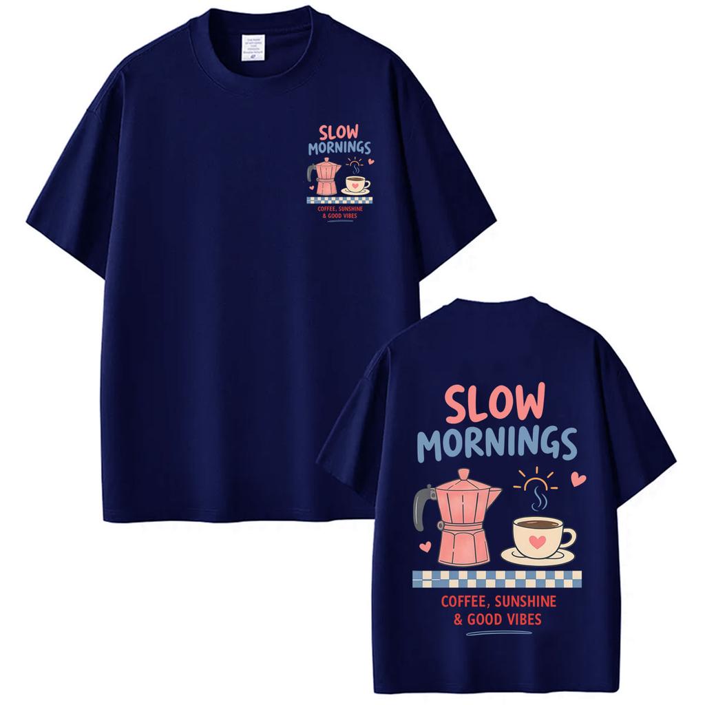 Slow Mornings Coffee Club Funny Meme TShirt Unisex Unisexs Coffee Fashion Tshirt Summer Loose Casual Cotton Tshirts Streetwear