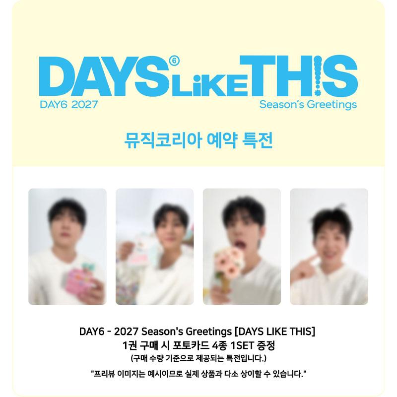 [Pre-order] DAY6 2027 Season’s Greetings [DAYS LIKE THIS] (Online Benefit)