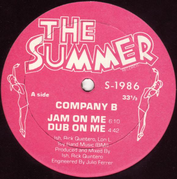 

12inch Record COMPANY B Jam On Me S1986 The Summer Reco 1986 US Dance Electronica Used