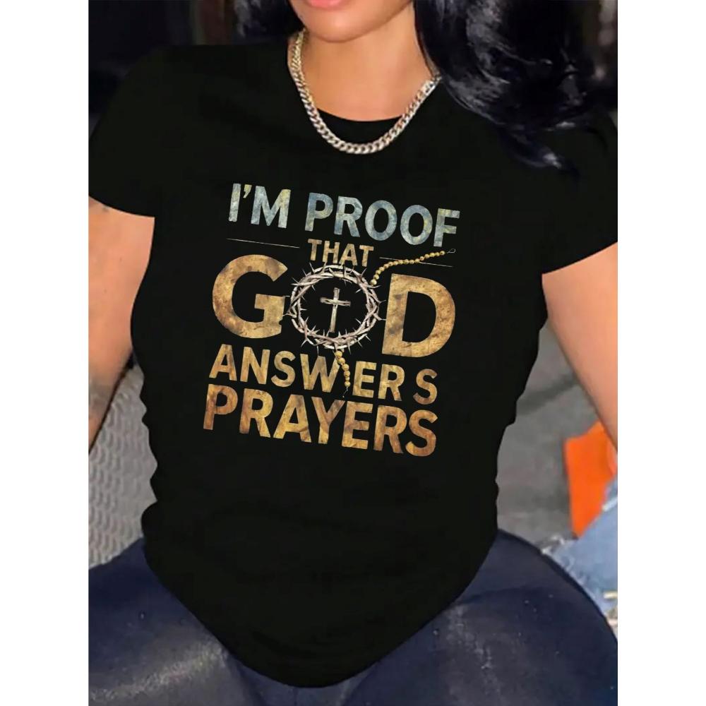 

I m Proof That God Answers Prayers Women s Tee - Faith-Inspired Graphic, Inspirational Christian Casual Top S